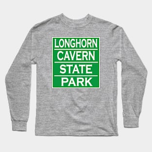 LONGHORN CAVERN STATE PARK Long Sleeve T-Shirt